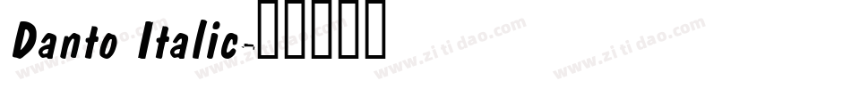 Danto Italic字体转换